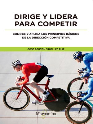 cover image of Dirige y lidera para competir
